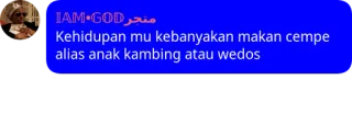 🤔 b24ceaba IAM•GOD
منجر
Kehidupan mu kebanyakan makan cempe alias anak kambing atau wedos telegram sticker