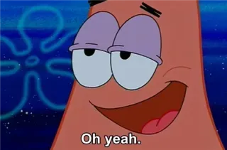 😍 34603919 Patrick Star Spongebob Squarepants Oh yeah. patrick, spongebob, cartoon, nickelodeon, oh yeah telegram sticker