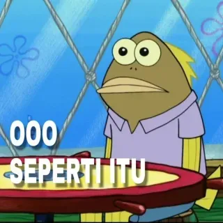 😯 58357540 OOO
SEPERTI ITU spongebob, fish, cartoon, meme telegram sticker