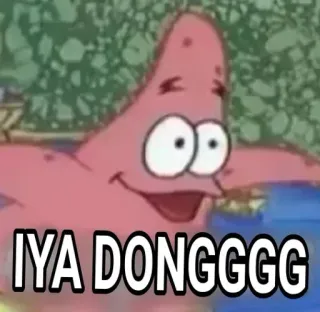 😀 bf8e0702 Patrick Star Spongebob Squarepants IYA DONGGGG cartoon, spongebob, patrick, funny, meme whatsapp sticker