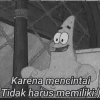 ➖ 6cbe5160 Patrick Star Spongebob Squarepants Karena mencintai Tidak harus memiliki :) patrick, spongebob, cartoon, love, meme telegram sticker