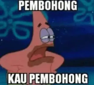😑 f0b4002a Patrick Star Spongebob Squarepants PEMBOHONG
KAU PEMBOHONG cartoon, patrick, spongebob, star, meme telegram sticker