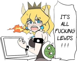 😡 7a83774a Bowsette IT'S ALL FUCKING LEWDS !!! クッパ姫, アニメ, マンガ, ネット telegram sticker