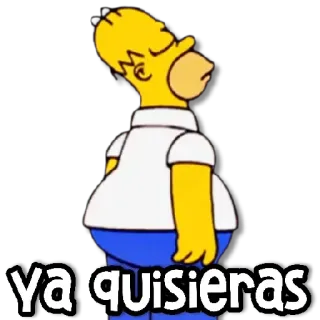 😀 b674b6dc Homer Simpson The Simpsons Ya quisieras cartoon, simpsons, homer, ya quisieras, expression whatsapp sticker