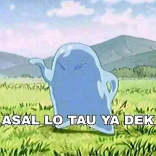 👈 5c0fdd82 ASAL LO TAU YA DEK anime, slime, cute, greeting, funny telegram sticker