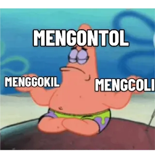 🤔 727c7aa7 Patrick Star Spongebob Squarepants MENGONTOL
MENGGOKIL
MENGCOLI spongebob, cartoon, patrick, meme, offensive telegram sticker