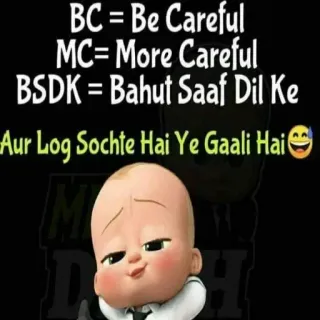 😎 57eae2fe Boss Baby BC = Be Careful
MC= More Careful
BSDK = Bahut Saaf Dil Ke
Aur Log Sochte Hai Ye Gaali Hai Мем, Смешно, Ребенок, Мультфильм, Хинди telegram sticker