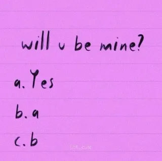 🤭 ff80b45e will u be mine?
a. Yes
b. a
c. b Liebe, Frage, Optionen, Romantik, Rosa telegram sticker