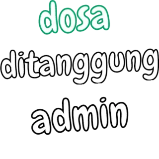 😏 05251861 dosa ditanggung admin whatsapp sticker