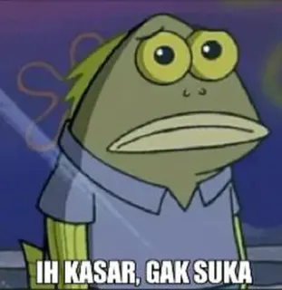 🤭 a2fc5851 IH KASAR, GAK SUKA spongebob, desenho animado, peixe, triste, meme whatsapp sticker