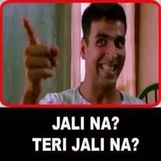 😆 96efaa46 JALI NA? TERI JALI NA? Indiaas, Bollywood, komedie, meme telegram sticker