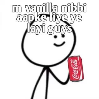 👀 f0288c72 m vanilla nibbi aapke liye ye layi guys omino stilizzato, Coca-Cola, bibita, bevanda, umorismo, cartone animato telegram sticker