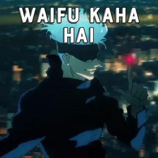 🃏 a118c194 WAIFU KAHA HAI telegram sticker