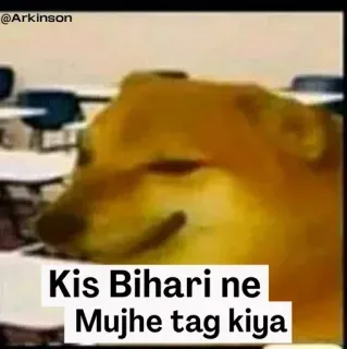 😐 48d18534 Kis Bihari ne
Mujhe tag kiya Doge, Meme, Hindi, Gracioso whatsapp sticker
