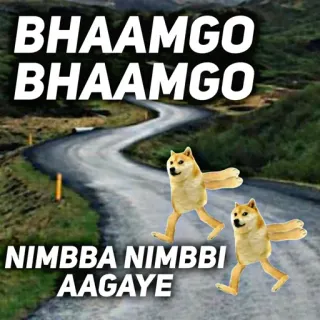 🏃‍♀ 88d8047d BHAAMGO BHAAMGO
 NIMBBA NIMBBI AAGAYE doge, meme, caminando, carretera whatsapp sticker