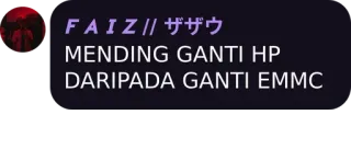 ⚫ fac69d07 FAIZ// ザザウ
MENDING GANTI HP
DARIPADA GANTI EMMC telegram sticker