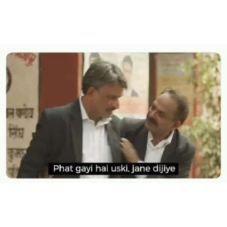 🤚 1031b2d7 Phat gayi hai uski, jane dijiye Meme India, Hindi, Dialog, Lucu, Pria telegram sticker