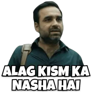 🧐 f157b912 ALAG KISM KA NASHA HAI india, frasa, ekspresi, hindi, lucu telegram sticker