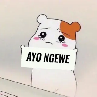 🔮 eed71438 AYO NGEWE Meme, Desenho animado, Texto, Ofensivo, Indonésio telegram sticker