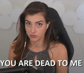 😠 ecd7d9a2 YOU ARE DEAD TO ME มีม, ตลก, ขำขัน, ประชดประชัน, ผู้หญิง telegram sticker