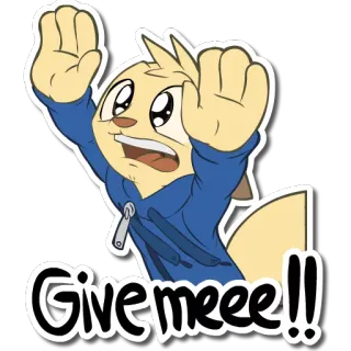 🙌 b564a687 Give meeee!! cartoon, animal, character, pleading, give me, demanding telegram sticker