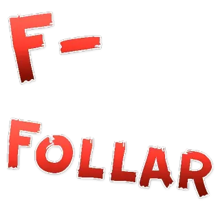 😡 210a7c95 F-- FOLLAR ненормативная лексика, зацензурено, оскорбительный, текст, ругательство telegram sticker