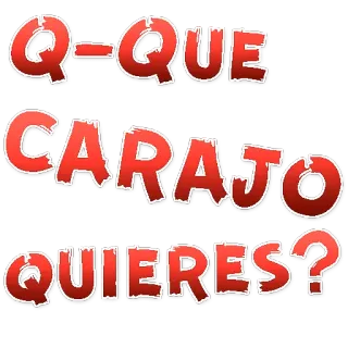 😡 9f2a76a5 Q-QUE CARAJO QUIERES? испанский, сленг, обидный, вопрос, красный, мультфильм, фраза telegram sticker