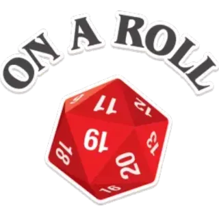✳️ 3cead565 ON A ROLL dadi, lancio, fortuna, gioco, d20, tavolo, GdR whatsapp sticker