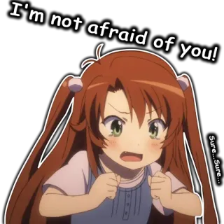 😧 696db5cf I'm not afraid of you! anime, asustado, dibujos animados, enojado whatsapp sticker