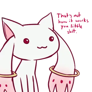 🙄 4bdcfed5 Kyubey Puella Magi Madoka Magica That's not how it works you little shit. gato, anime, lindo, chica mágica, palabrota, ofensivo, dibujos animados whatsapp sticker