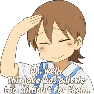 🤔 c61c33a2 Oh, well.
This joke was a little too difficult for them. Anime, Sticker, Barzelletta, Difficile, Cartone animato, Saluto telegram sticker