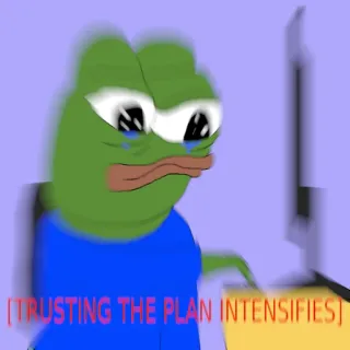 🤞 290d062b Pepe [TRUSTING THE PLAN INTENSIFIES] Pepe, Meme, Faites confiance au plan, Qanon, S'intensifie telegram sticker