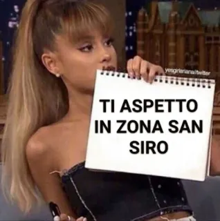 ⛓️ 562993a9 TI ASPETTO IN ZONA SAN SIRO ミーム, イタリア, サン・シーロ, 待ち, アリアナ・グランデ telegram sticker