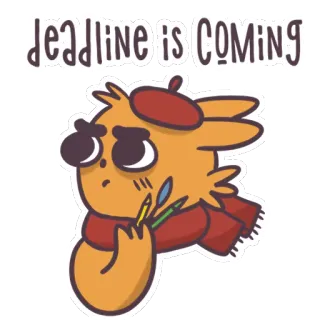 😂 2ae08707 DEADLINE IS COMING date limite, artiste, dessin animé, procrastination, travail, à venir, urgent telegram sticker