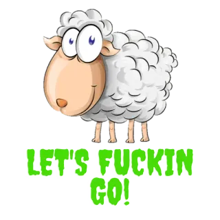 🚀 735bf472 LET'S FUCKIN GO! pecora, cartone animato, motivazionale, frase, animale telegram sticker
