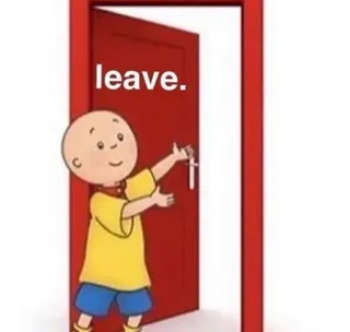 🤡 0e4daa72 Caillou leave. caillou, 만화, 문, 떠나다, 출구, 애니메이션 whatsapp sticker