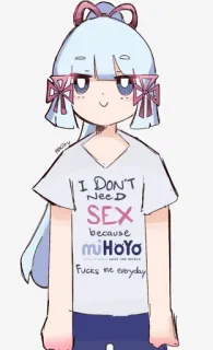 🥲 39b18b2a I DON'T NEED SEX because miHoYo Fucks me everyday ofensivo, estilo anime, meme, insinuación sexual, miHoYo telegram sticker