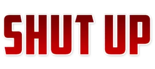 ⛔ 71cdf744 SHUT UP 闭嘴, 冒犯, 表达, 文字, 排版 telegram sticker