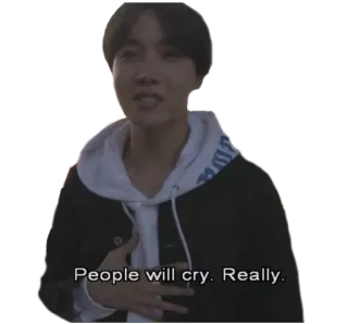 😌 f10371cd J-Hope People will cry. Really. Джей-Хоуп, BTS, K-pop, плакать, эмоциональный, грустный whatsapp sticker