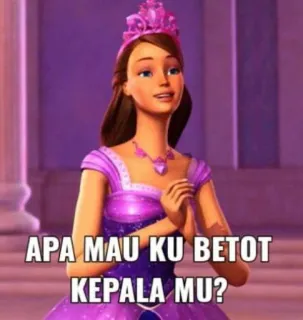 🧘‍♂ f94aa8b7 APA MAU KU BETOT KEPALA MU? バービー, アニメ, プリンセス, アニメーション, ミーム telegram sticker