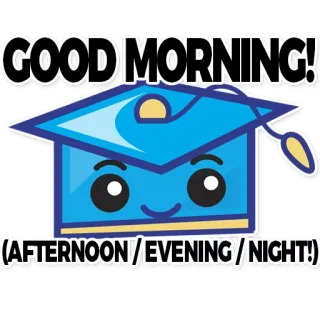 🙂 31693ded GOOD MORNING!
(AFTERNOON/EVENING/NIGHT!) bonjour, graduation, salutation, après-midi, soir, nuit telegram sticker