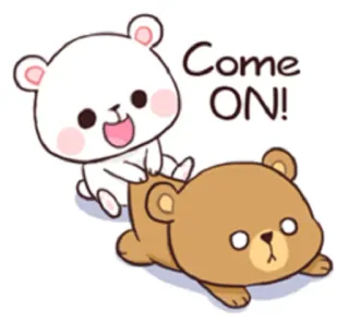 😈 f76af7f2 Come ON! ursos, fofo, desenho animado, adorável, brincalhão, motivacional, em frente whatsapp sticker