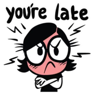 😡 b3deb847 you're late 迟到, 卡通, 角色, 表情, 生气, 等待 telegram sticker