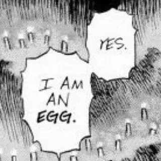 🥚 08bf04b9 I AM AN EGG. YES. uovo, fumetto, meme telegram sticker