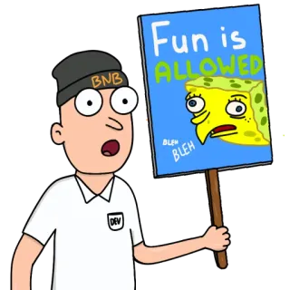 🥳 297679bd Spongebob Fun is ALLOWED
BLEH
BLEH cartoon, grappig, Spongebob, protest, humor telegram sticker