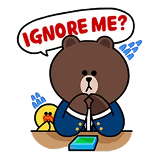 😕 d22db05c Brown IGNORE ME? gấu, hoạt hình, buồn, câu hỏi, Line Friends, Brown, trò chuyện telegram sticker