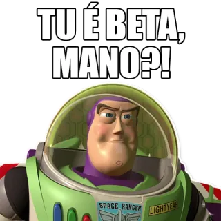 🐟 180e9bc8 Buzz Lightyear Toy Story TU É BETA, MANO?! Toy Story, Buzz Lightyear, Meme, Guardia Espacial, Disney, Beta, Dibujos animados telegram sticker