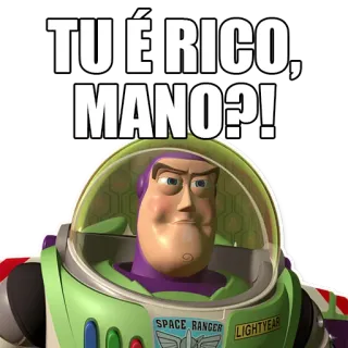 🤑 288eaa74 Buzz Lightyear Toy Story TU É RICO, MANO?! buzz lightyear, toy story, rico, dinero, meme telegram sticker
