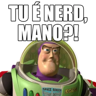🤓 444bc5b2 Buzz Lightyear Toy Story TU E NERD, MANO?! buzz lightyear, toy story, meme, nerd, mano telegram sticker