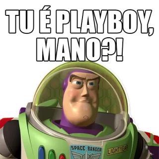 🧑‍🎤 e9a9fec2 Buzz Lightyear Toy Story TU É PLAYBOY, MANO?! buzz lightyear, toy story, playboy, mano, disney, pixar telegram sticker